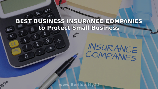 Best Business Insurance Companies to Protect Small Business