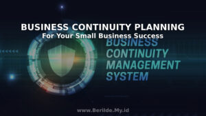 Business Continuity Planning for Your Small Business Success