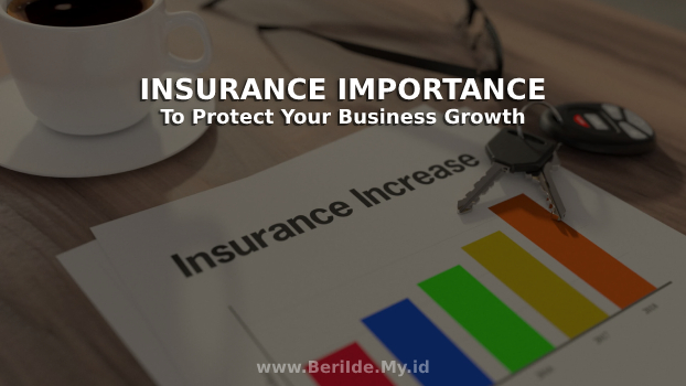 Small Business Insurance Importance to Protect Business Growth